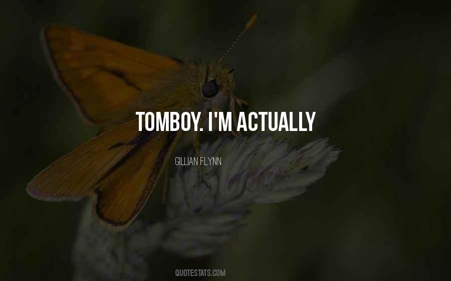 That's My Tomboy Quotes #231835