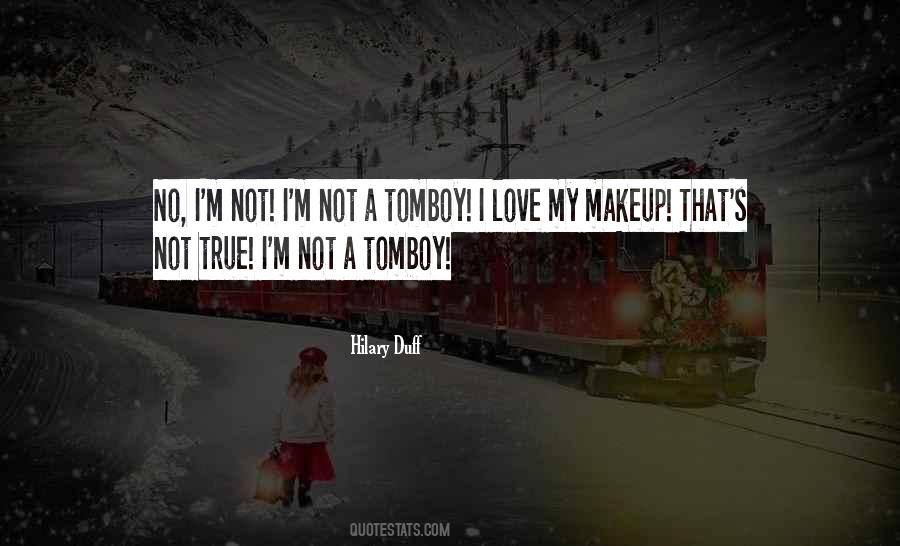That's My Tomboy Quotes #903053