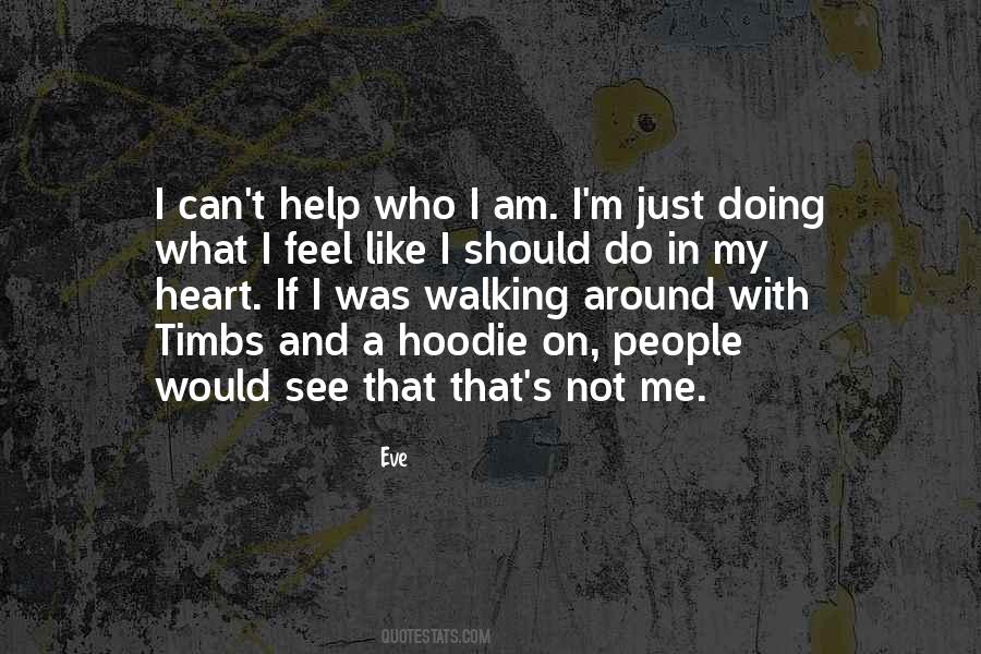 That's Not Me Quotes #1456932