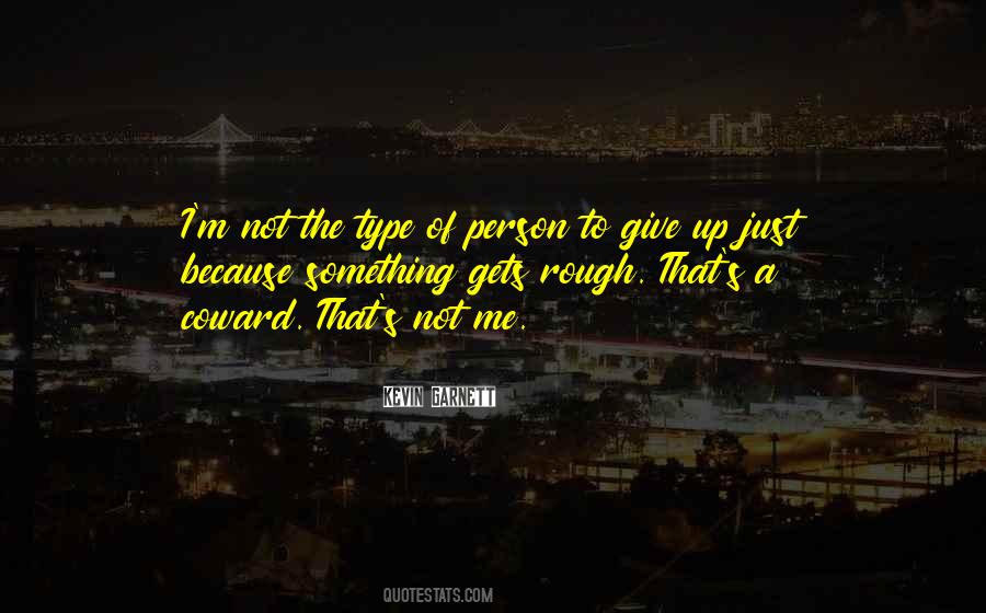 That's Not Me Quotes #1461217