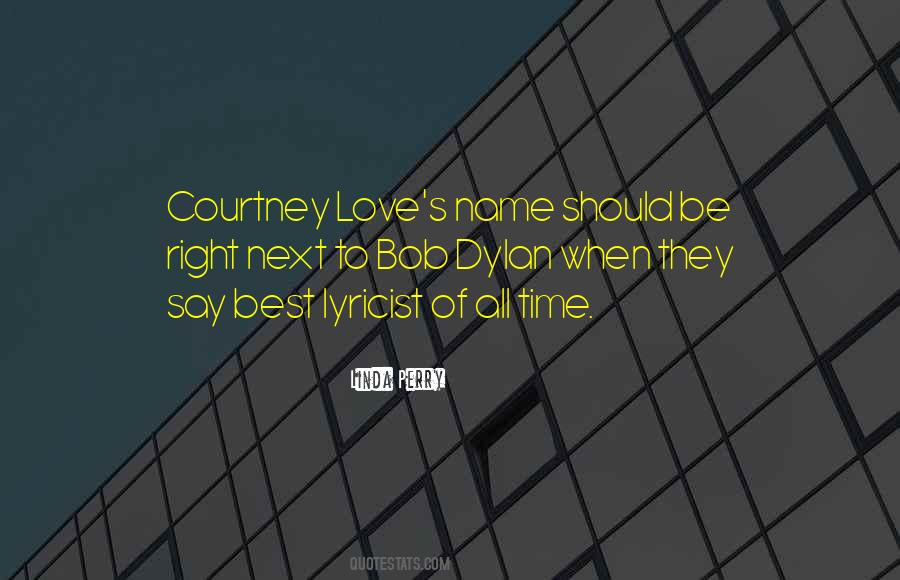 Quotes About Courtney #1627906