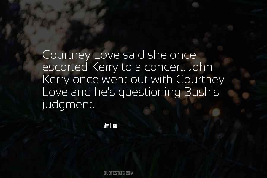 Quotes About Courtney #1744209