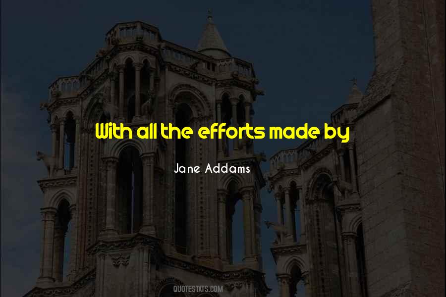 Quotes About Jane Addams #1828115