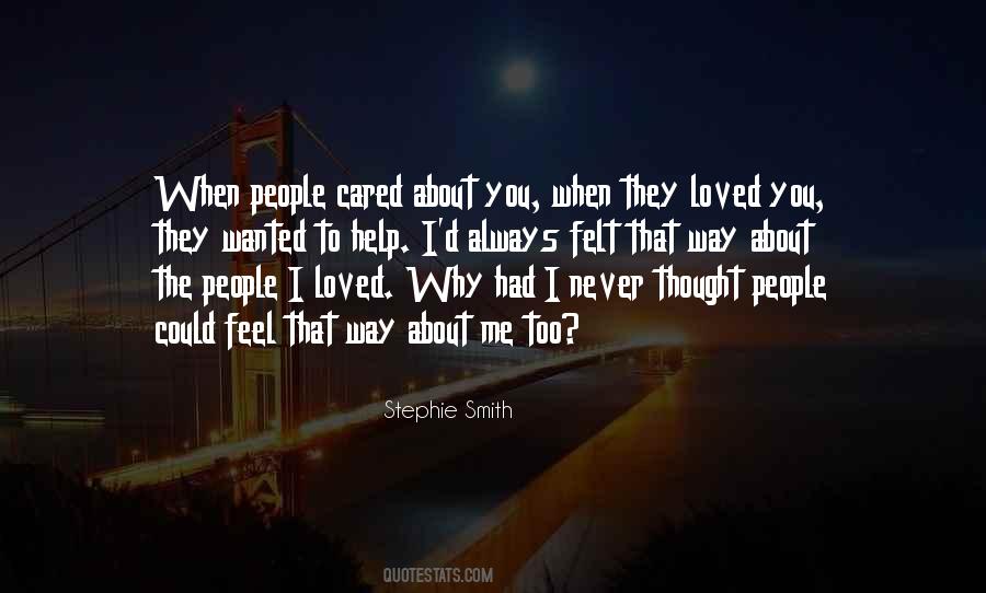 That's The Way I Loved You Quotes #768343