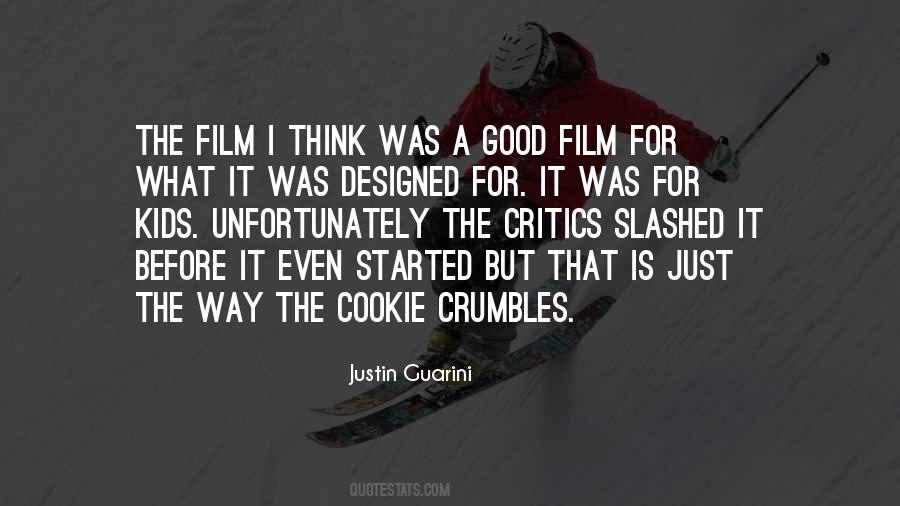 That's The Way The Cookie Crumbles Quotes #841930