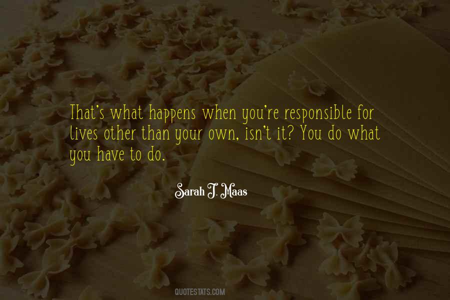 That's What Happens Quotes #1078272