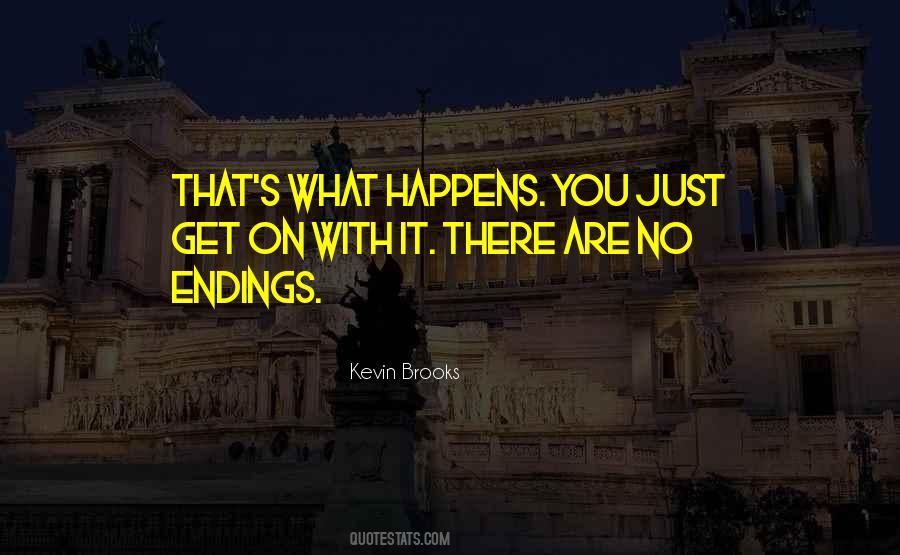 That's What Happens Quotes #1363686