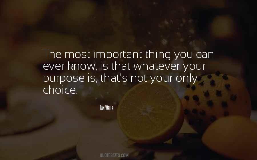 That's Your Choice Quotes #561811