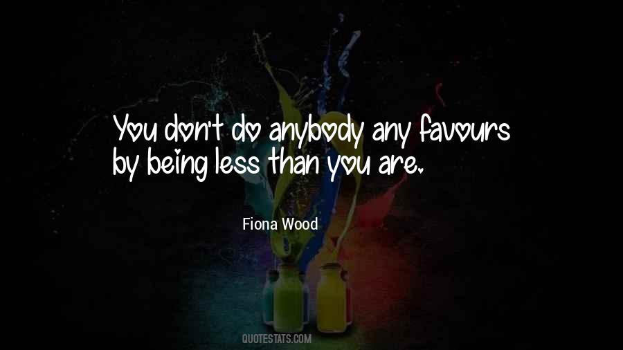 Quotes About Fiona Wood #1524318