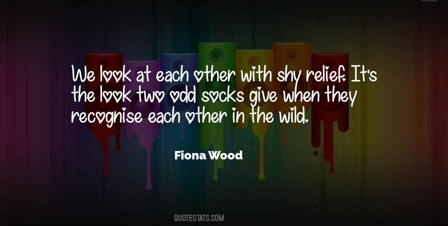 Quotes About Fiona Wood #1645582