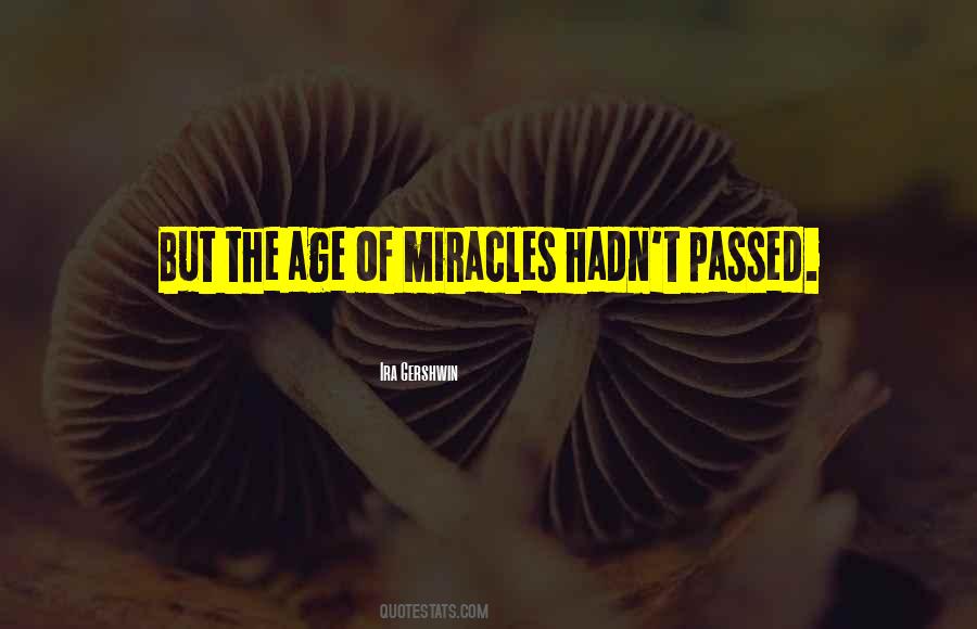 The Age Of Miracles Quotes #450545