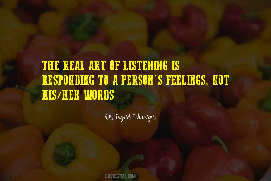 The Art Of Listening Quotes #264119