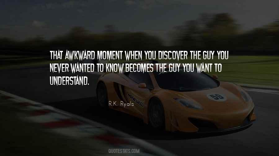 The Awkward Moment When Quotes #1829004