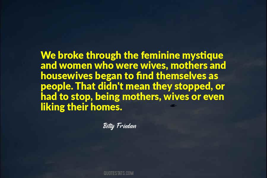 Quotes About Betty Friedan #1114283