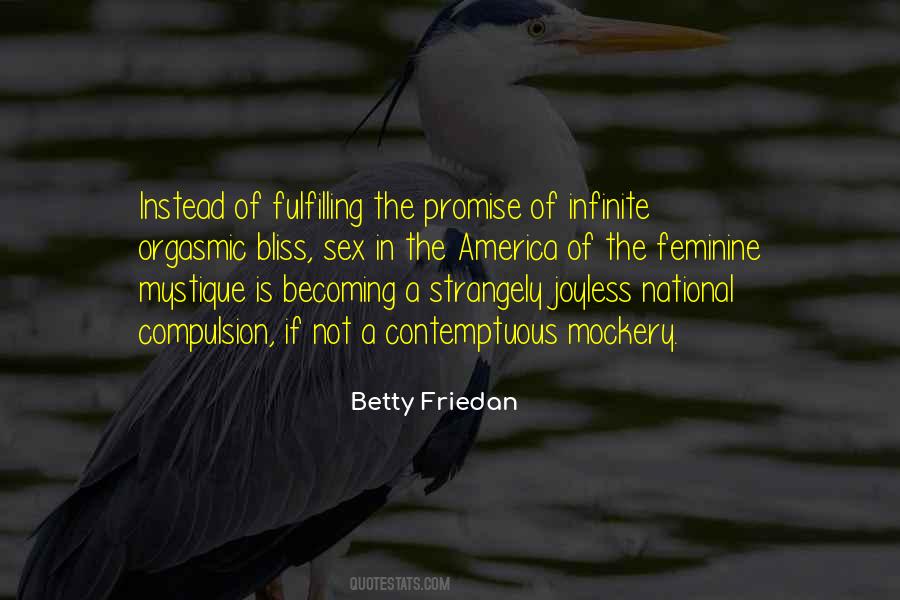 Quotes About Betty Friedan #127121