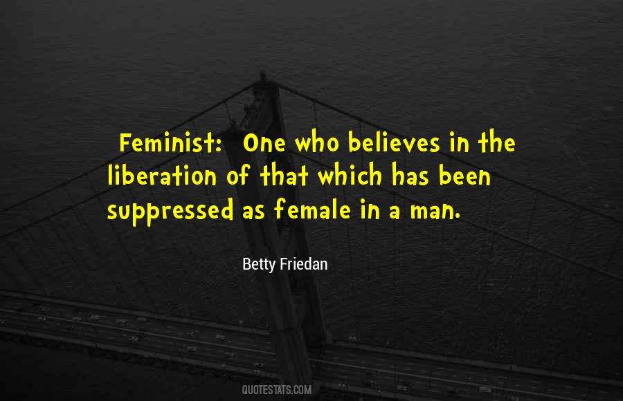 Quotes About Betty Friedan #1427795