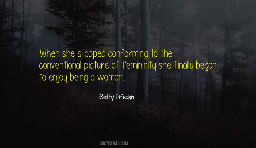 Quotes About Betty Friedan #1579303