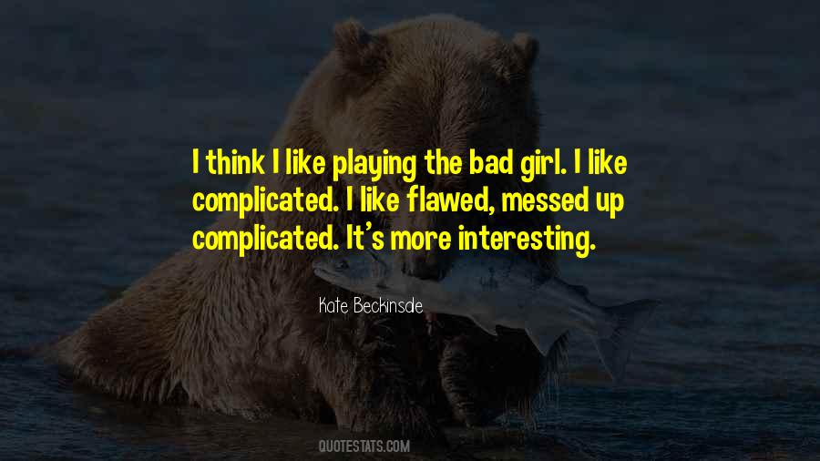 The Bad Girl Quotes #1501959