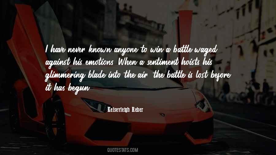 The Battle Has Just Begun Quotes #654904