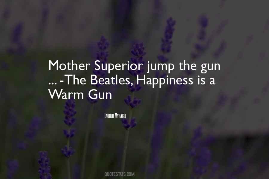 The Beatles Happiness Quotes #1875970