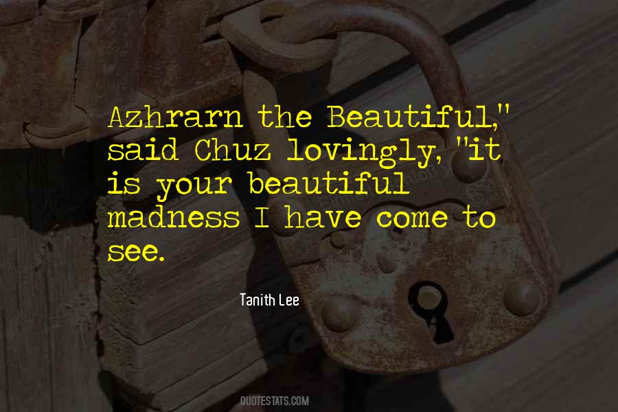The Beautiful Love Quotes #131837