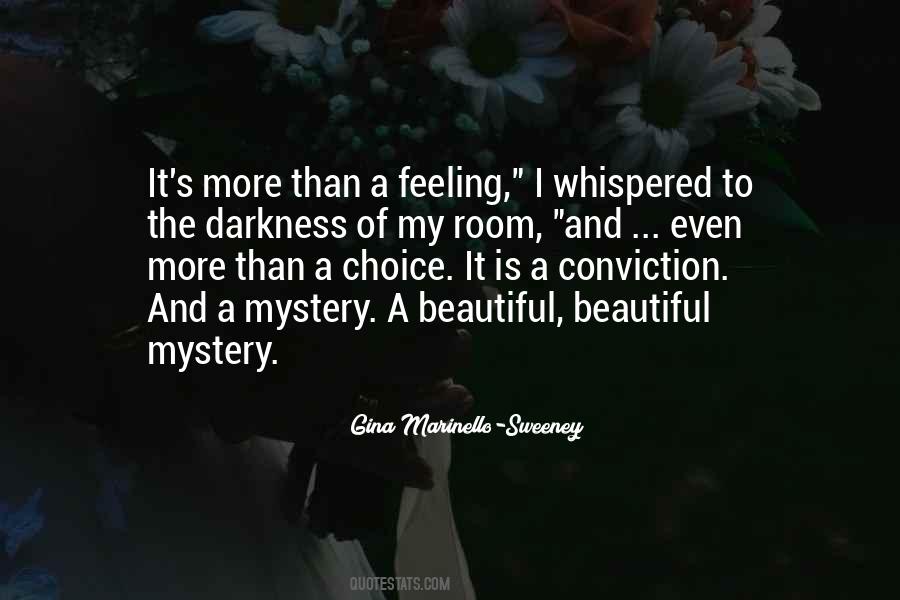 The Beautiful Mystery Quotes #227378