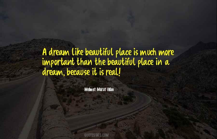 The Beautiful Place Quotes #1581402