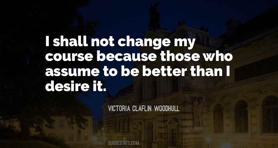 Quotes About Victoria Woodhull #1249997