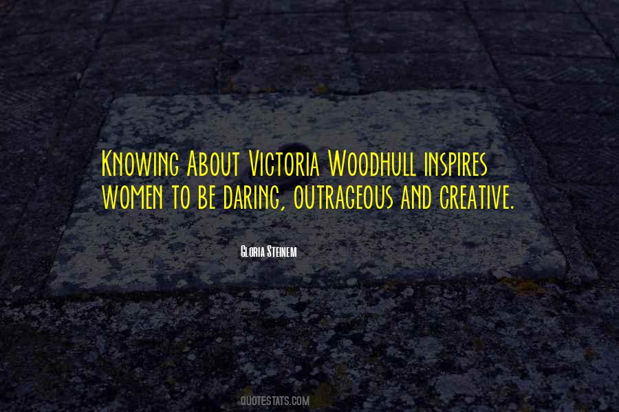 Quotes About Victoria Woodhull #1675336