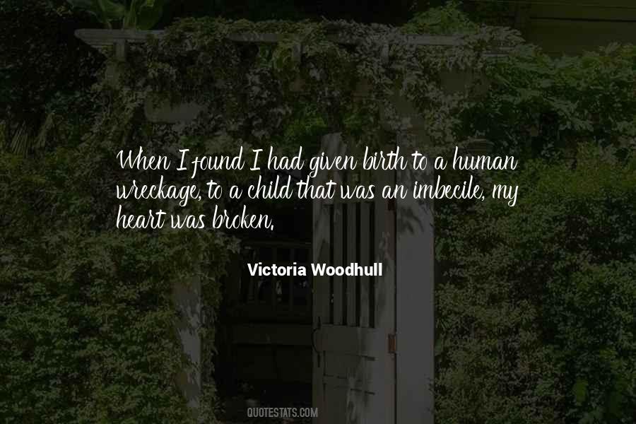 Quotes About Victoria Woodhull #596797