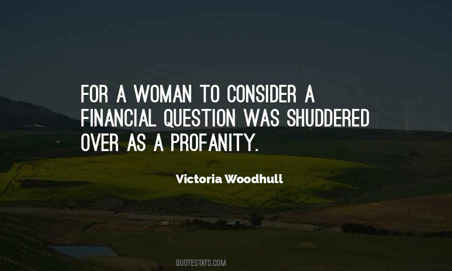 Quotes About Victoria Woodhull #607445