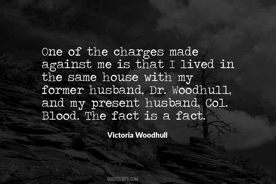 Quotes About Victoria Woodhull #62645