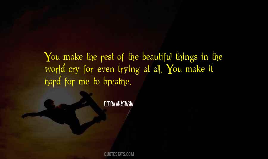 The Beautiful Things Quotes #1151510