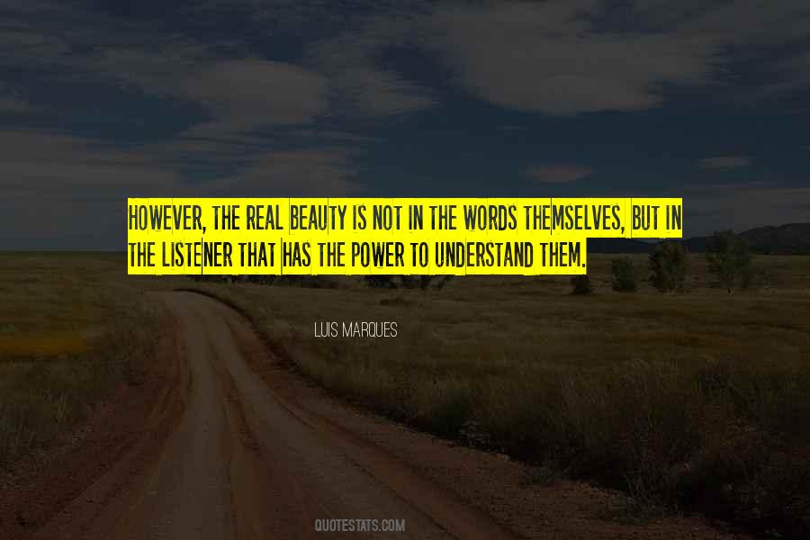 The Beauty Of Words Quotes #1336545