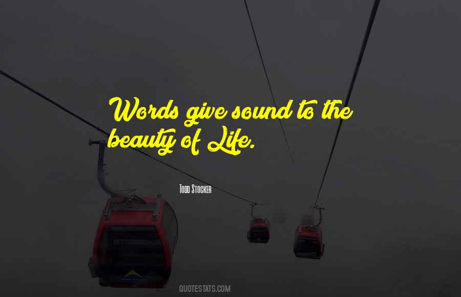 The Beauty Of Words Quotes #1584767