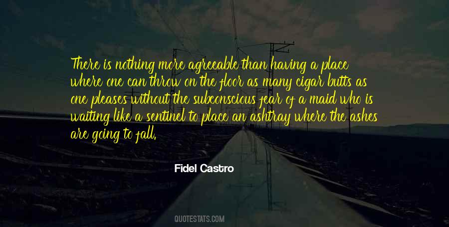 Quotes About Fidel Castro #35235