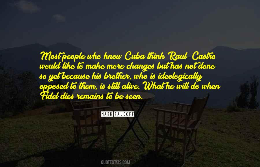 Quotes About Fidel Castro #552511