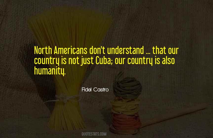 Quotes About Fidel Castro #804327 Quotes About Fidel Castro #804327