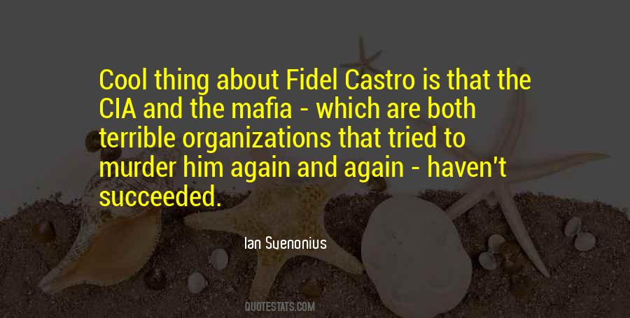 Quotes About Fidel Castro #9917