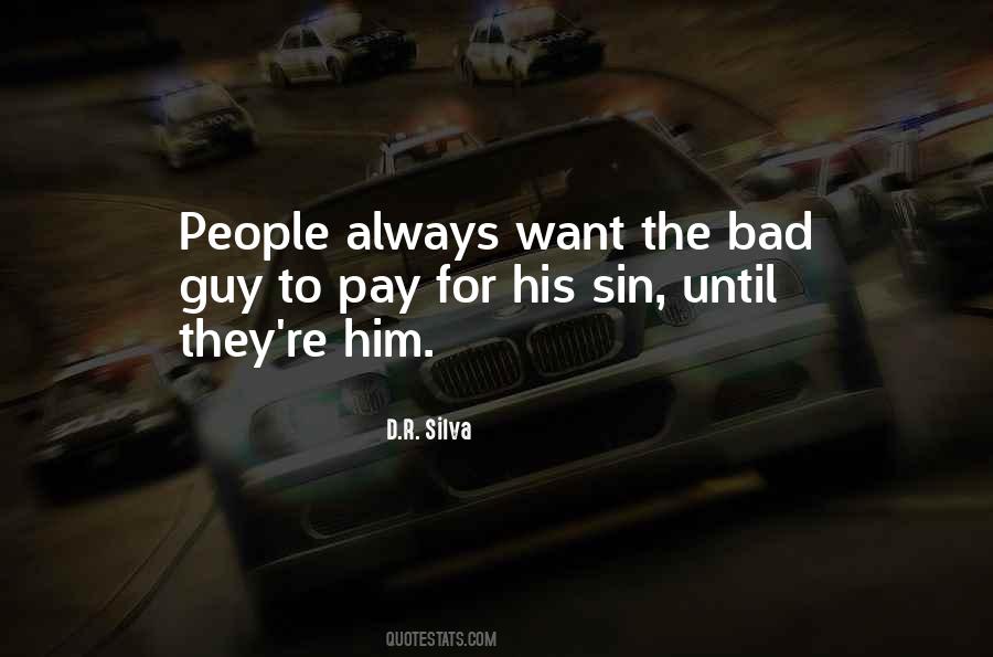 The Best Bad Guy Quotes #130932