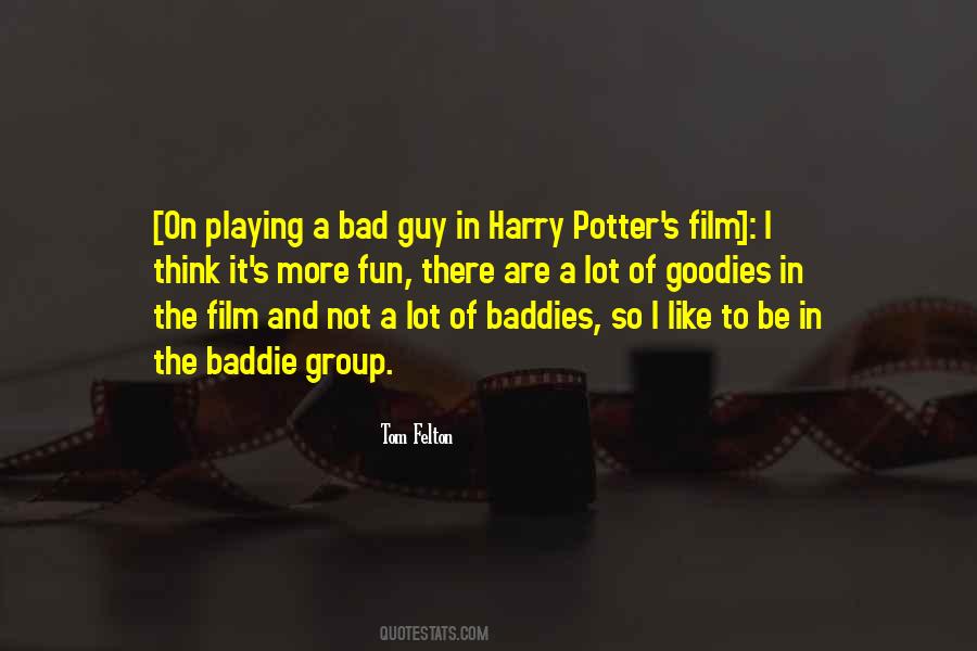 The Best Bad Guy Quotes #134633