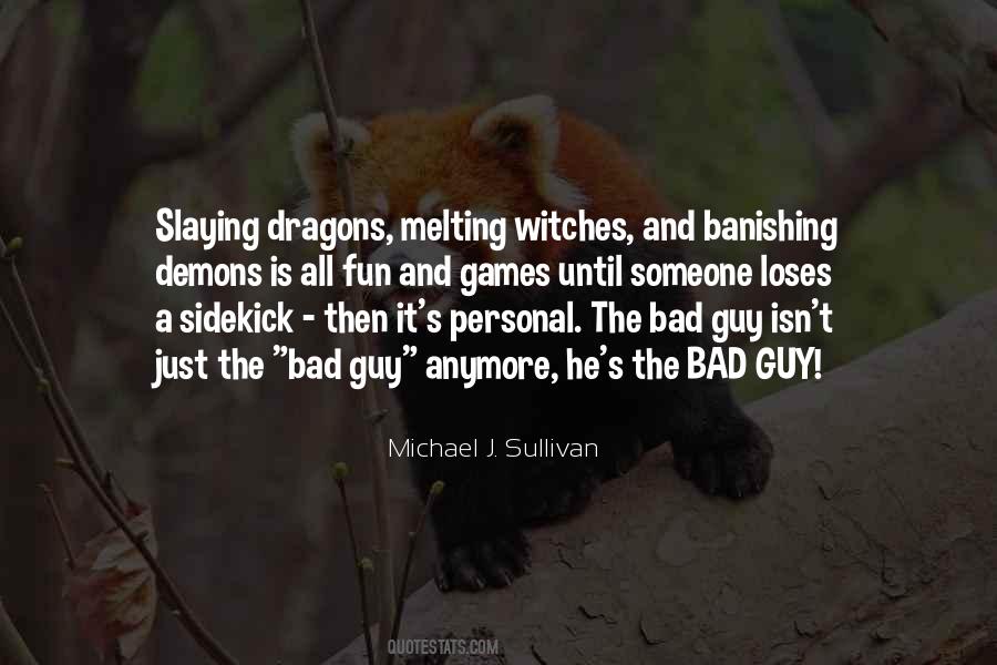 The Best Bad Guy Quotes #76264