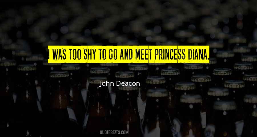 Quotes About John Deacon #1177406