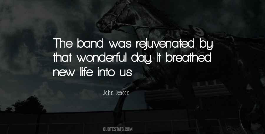 Quotes About John Deacon #1183553