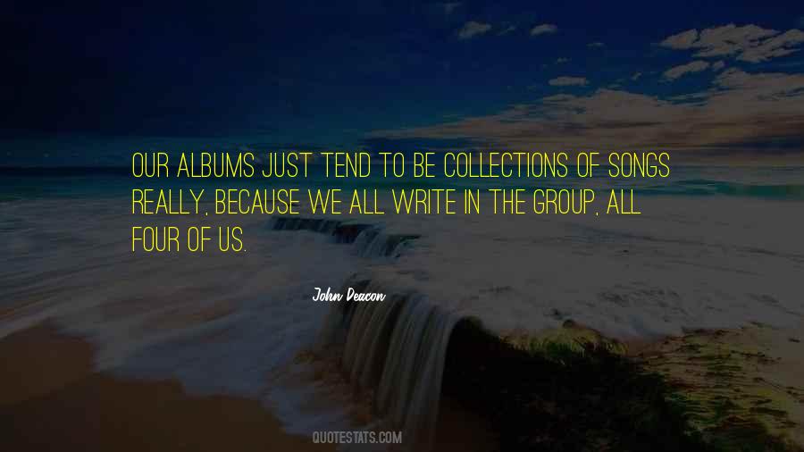 Quotes About John Deacon #1189008