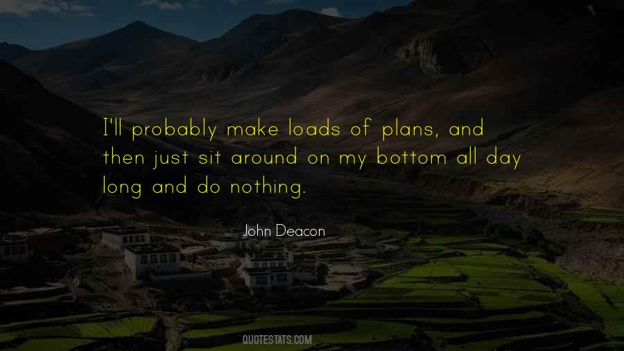 Quotes About John Deacon #1413318