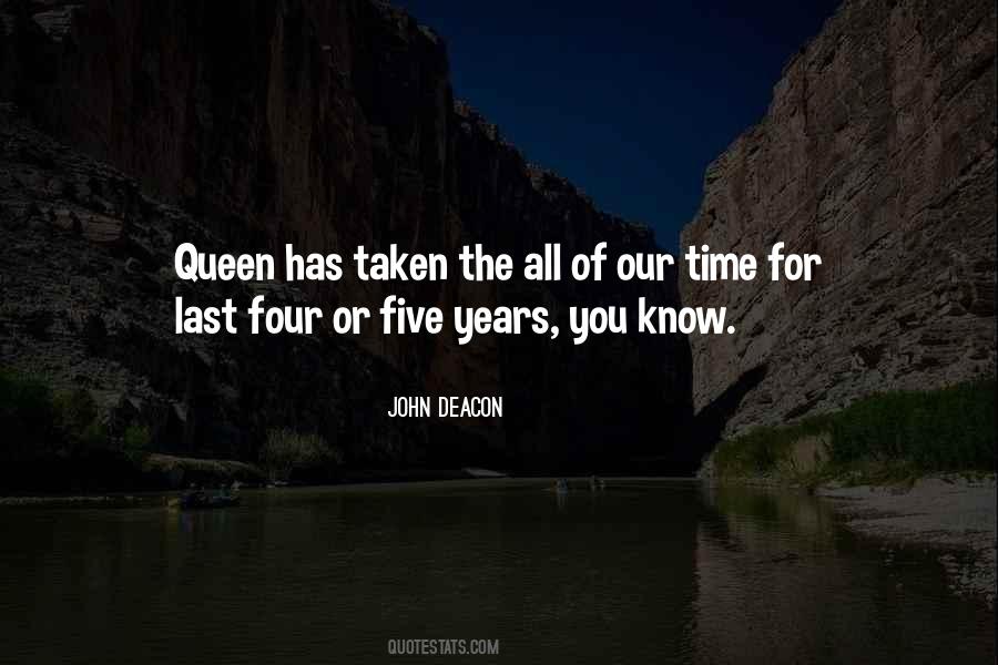 Quotes About John Deacon #87769