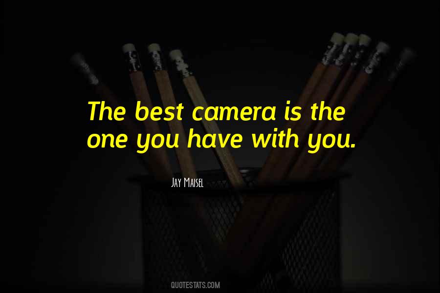 The Best Camera Quotes #1405919