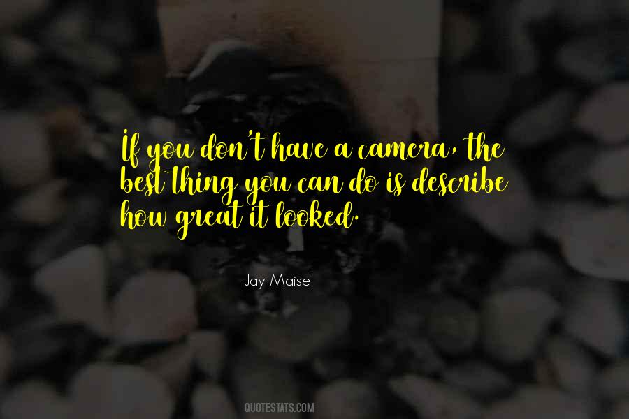 The Best Camera Quotes #1683535