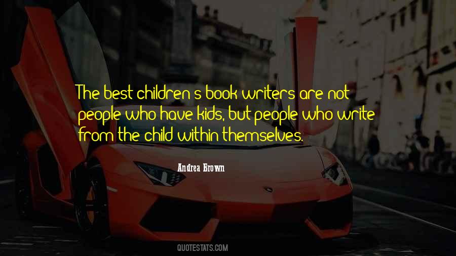 The Best Children's Book Quotes #1729806